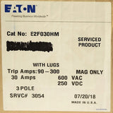 Eaton E2F030HM 3 Pole 30 AMP Type E2F MINING Circuit Breaker