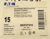 EATON QBGFEP1015 Single Pole 15 AMP QBFEP Ground Fault Circuit Breaker Equipment