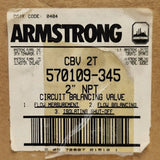 ARMSTRONG CBV 2T 570109 345 2" NPT Circuit Balancing Valve