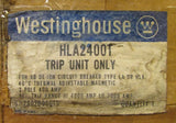 WESTINGHOUSE Cutler Hammer HLA2400T 2 Pole 400 Amp LA HLA Trip Unit 2602D98G13