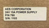AES CORPORATION 780 24V 15A Model 780 POWER SUPPLY 15 AMP 24 Volt Input 110-220